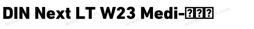 DIN Next LT W23 Medi字体转换